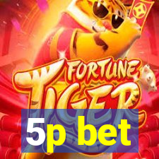 5p bet